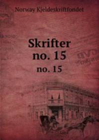Skrifter. no. 15