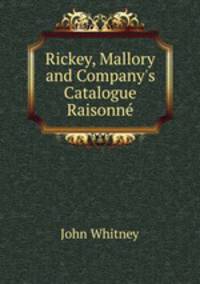 Rickey, Mallory and Company