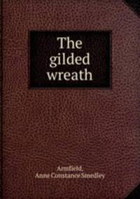 The gilded wreath