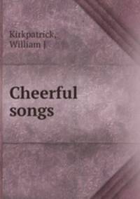 Cheerful songs