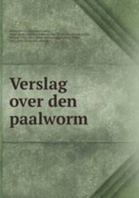 Verslag over den paalworm