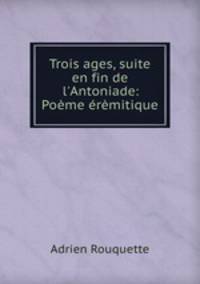 Trois ages, suite en fin de l