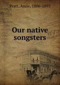 Our native songsters