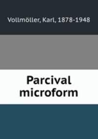 Parcival microform