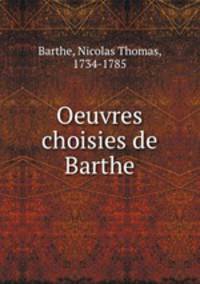 Oeuvres choisies de Barthe