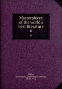 Masterpieces of the world`s best literature. 6