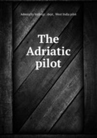 The Adriatic pilot