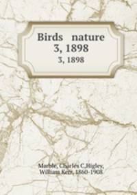 Birds & nature. 3, 1898