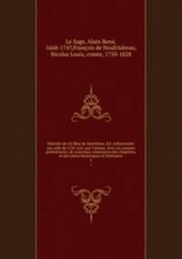 Histoire de Gil Blas de Santillane. Ed. collationnee sur celle de 1747 corr. par l