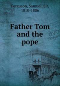 Father Tom and the pope