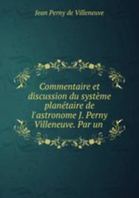 Commentaire et discussion du systeme planetaire de l