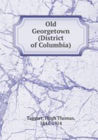 Old Georgetown (District of Columbia)