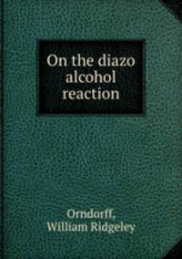 On the diazo alcohol reaction