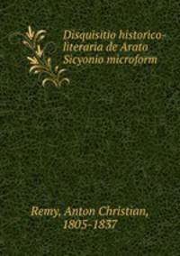 Disquisitio historico-literaria de Arato Sicyonio microform