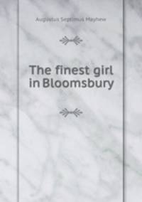 The finest girl in Bloomsbury