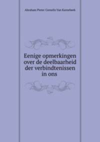 Eenige opmerkingen over de deelbaarheid der verbindtenissen in ons .