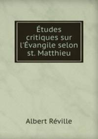 Etudes critiques sur l