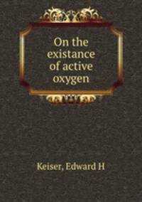 On the existance of active oxygen