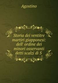 Storia dei ventitre martiri giapponesi: dell