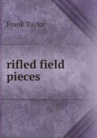 rifled field pieces