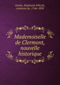 Mademoiselle de Clermont, nouvelle historique
