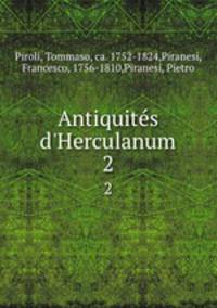 Antiquits d`Herculanum. 2