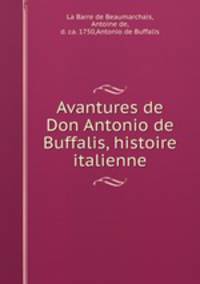 Avantures de Don Antonio de Buffalis, histoire italienne