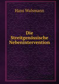 Die Streitgenossische Nebenintervention