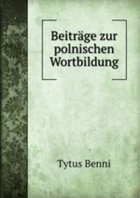Beitrage zur polnischen Wortbildung