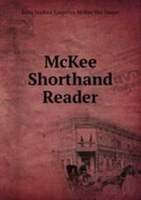 McKee Shorthand Reader