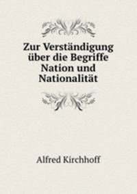 Zur Verstandigung uber die Begriffe Nation und Nationalitat