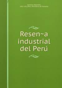 Resen?a industrial del Peru?