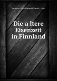 Die a?ltere Eisenzeit in Finnland