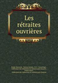 Les retraites ouvrieres