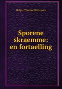 Sporene skraemme: en fortaelling
