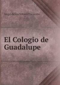 El Cologio de Guadalupe