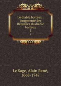 Le diable boiteux : baugmente des Bequilles du diable boiteux