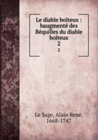 Le diable boiteux : baugmente des Bequilles du diable boiteux