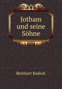 Jotham und seine Sohne