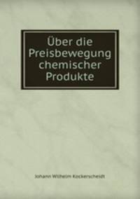 Uber die Preisbewegung chemischer Produkte