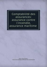 Comptabilite des assurances: assurance contre l