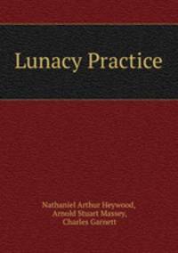 Lunacy Practice