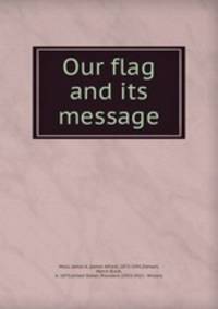 Our flag and its message