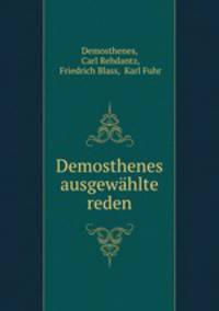 Demosthenes ausgewahlte reden