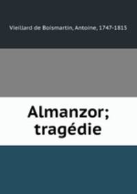 Almanzor; tragedie