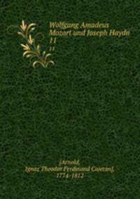 Wolfgang Amadeus Mozart und Joseph Haydn. 11