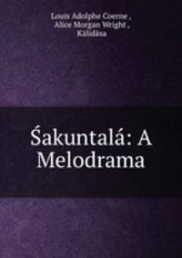 Sakuntala: A Melodrama