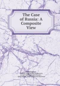 The Case of Russia: A Composite View