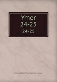 Ymer. 24-25