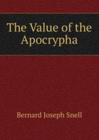 The Value of the Apocrypha